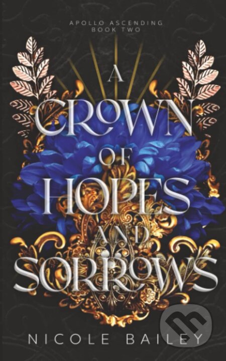 A Crown of Hopes and Sorrows - Nicole Bailey - kniha z kategorie Fantasy