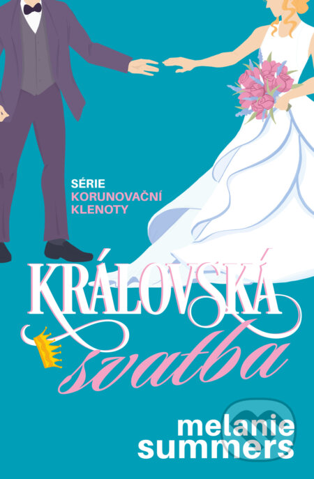 Královská svatba - Melanie Summers - kniha z kategorie Romantická