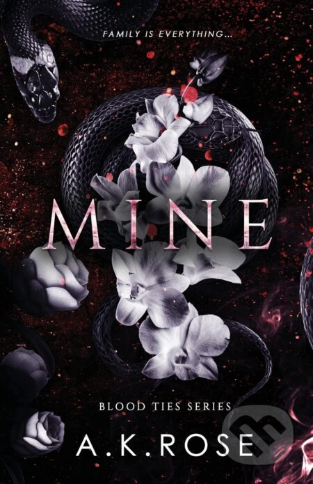 Mine - A.K. Rose, Author Kim Faulks, 2022