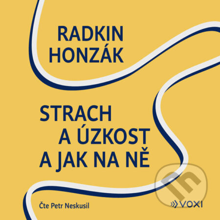 Obálka knihy Strach a úzkost a jak na ně