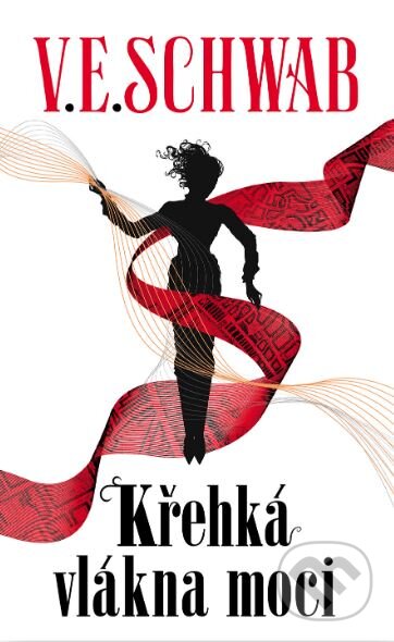 Křehká vlákna moci - V.E. Schwab, #booklab, 2024