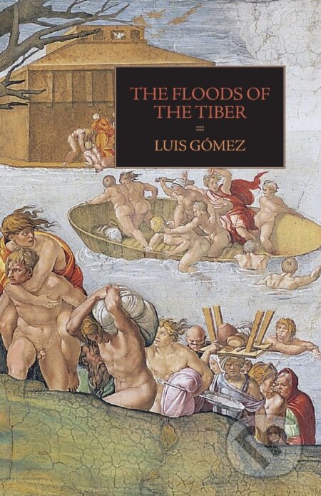 The Floods of the Tiber - Luis Gómez, Italica Press, 2023