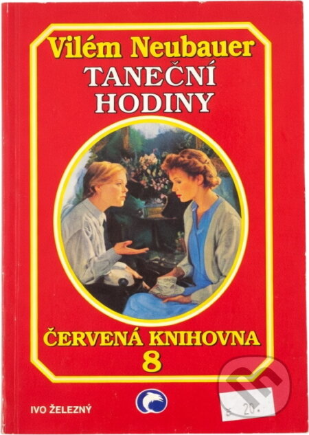Kniha: Taneční hodiny (Vilém Neubauer). Ivo Železný, 2001