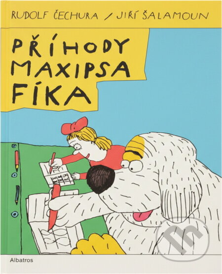 Kniha: Příhody maxipsa Fíka (Rudolf Čechura). , 2024