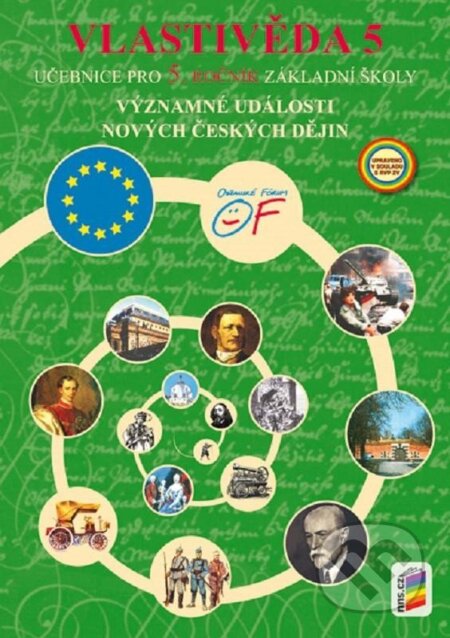 Vlastivěda 5 - Významné události nových českých dějin (učebnice)