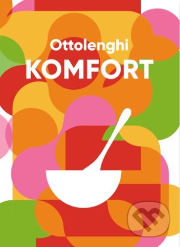 Komfort - Yotam Ottolenghi, Slovart CZ, 2024