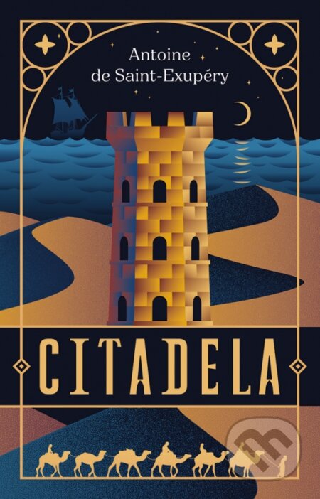 Kniha: Citadela (Antoine de Saint-Exupéry)