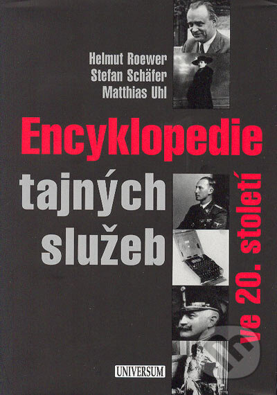 Encyklopedie tajných služeb ve 20. století, Universum, 2006