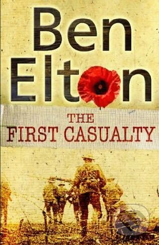 First Casualty - Ben Elton, Black Swan, 2006