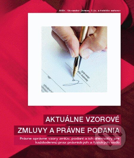 Aktuálne vzorové zmluvy a právne podania (ročné predplatné) - Kolektív autorov, Verlag Dashöfer, 2013