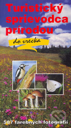 Turistický sprievodca prírodou do vrecka, Príroda, 1999