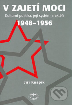 V zajetí moci - Jiří Knapík, Libri, 2006