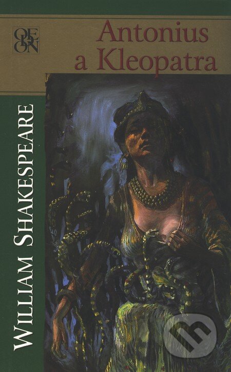 Antonius a Kleopatra - William Shakespeare - kniha z kategorie Drama a divadelní hry