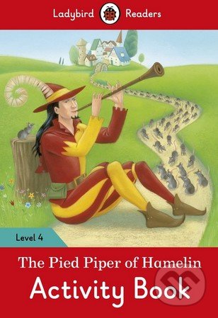 The Pied Piper of Hamelin, Ladybird Books, 2016