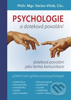 Psychologie a doteková povolání - Václav Vlček, Poznání, 2016