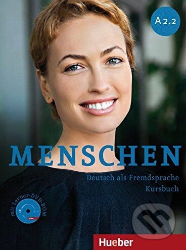Menschen A2/2: Kursbuch - Charlotte Habersack a kol., Max Hueber Verlag, 2013