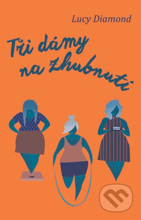 E-kniha: Tři dámy na zhubnutí (Lucy Diamond). Domino, 2016
