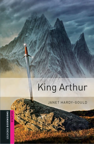 King Arthur - Jennifer Bassett, Oxford University Press, 2013