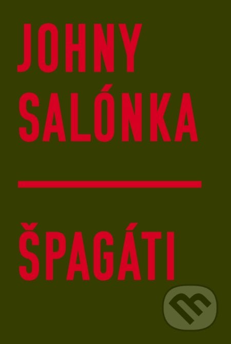 Špagáti - Johny Salónka, Zum Zum production, 2016