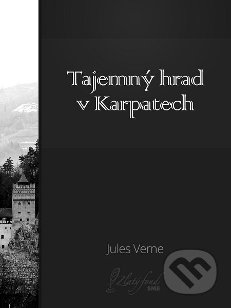 Tajemný hrad v Karpatech - Jules Verne, Petit Press