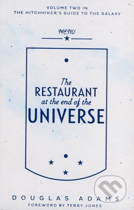 The Restaurant at the End of the Universe - Douglas Adams, Pan Books, 2016
