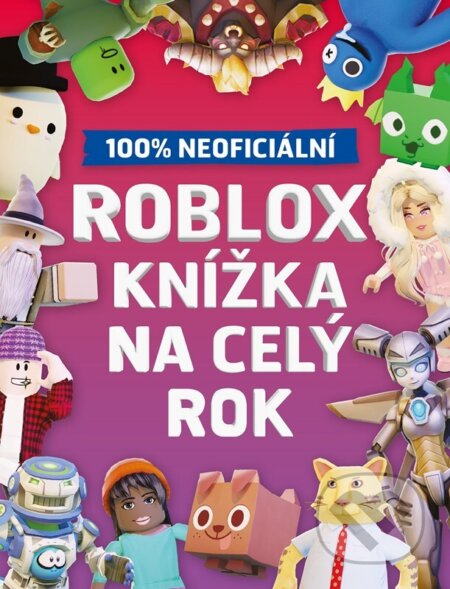 Roblox 100% neoficiální - Knížka na celý rok - kolektív autorov, Alicanto, 2024