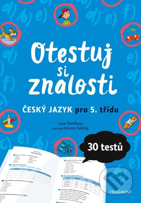 Otestuj si znalosti – Český jazyk pro 5. třídu - Lucie Tomíčková - kniha z kategorie 2. stupeň