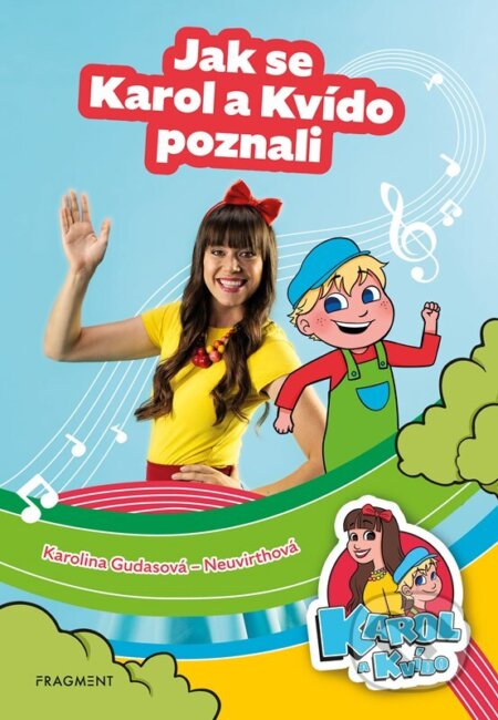 Karol a Kvído – Jak se Karol a Kvído poznali - Tereza Šefrnová - kniha z kategorie Pohádky