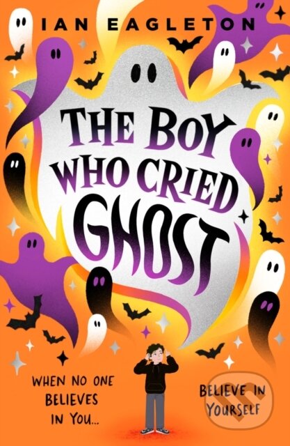 The Boy Who Cried Ghost - Ian Eagleton - kniha z kategorie Fantasy