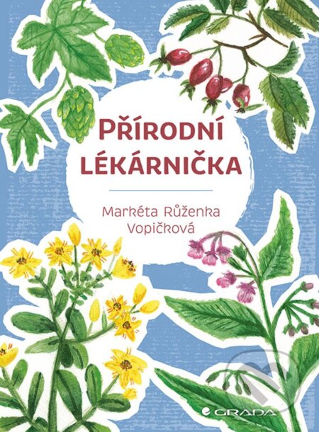 Přírodní lékárnička - Markéta Růženka Vopičková, Grada, 2024