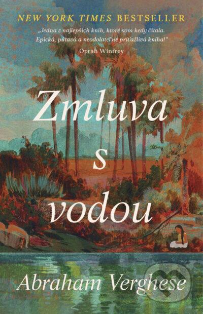 Kniha: Zmluva s vodou (Abraham Verghese)