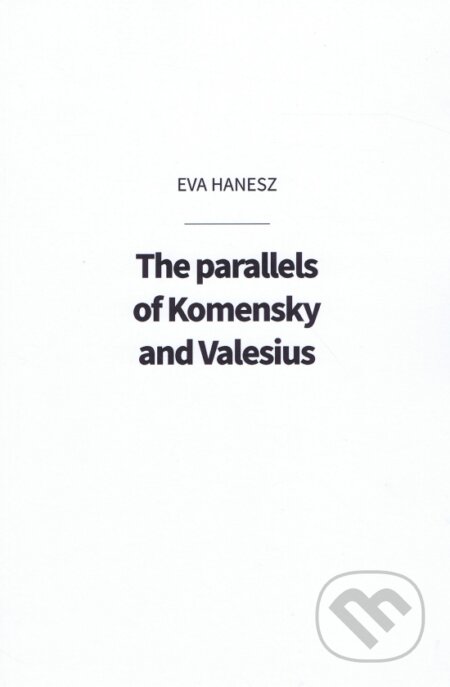 Kniha The parallels of Komensky and Valesius