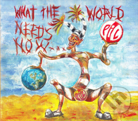 Public Image Limited: What The World Needs Now… LP - Public Image Limited, Hudobné albumy, 2024