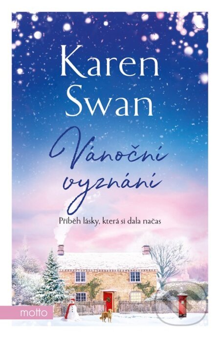 Vánoční vyznání - Karen Swan, Motto, 2024