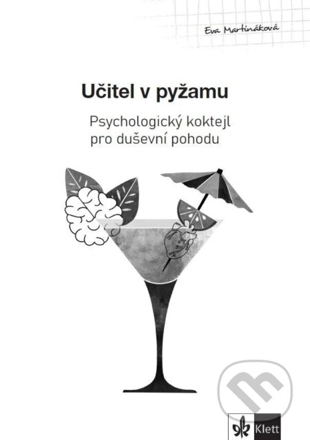 Psychologický průvodce II. díl – Učitel v pyžamu - Eva Martináková, Klett, 2024