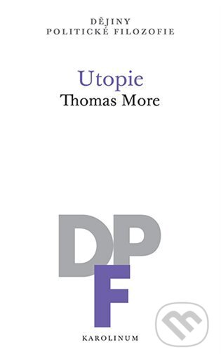 Utopie - Thomas More, Karolinum, 2024