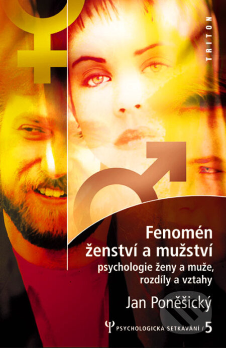 Fenomén ženství a mužství - Jan Poněšický, Triton, 2008