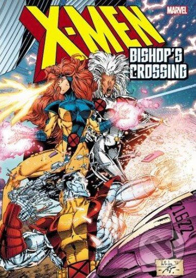 X-Men: Bishop&#039;s Crossing - Jim Lee, Marvel, 2016