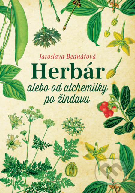 Herbár - Jaroslava Bednářová, Fortuna Libri, 2017