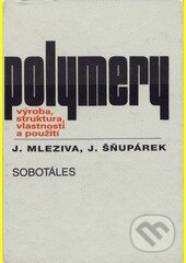 Polymery - Josef Mleziva, Sobotáles, 2000