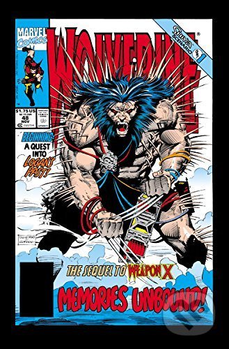Wolverine: Weapon X Unbound - Larry Hama, Fabian Nicieza, Marc Silvestri (ilustrácie), Marvel, 2017