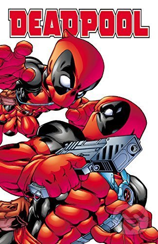 Deadpool: Beginnings Omnibus - Rob Liefield, Fabian Nicieza a kol., Marvel, 2017