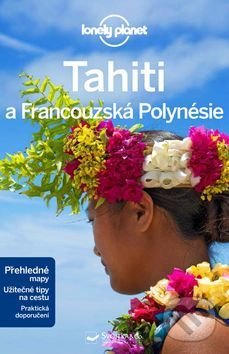 Tahiti a Francouzská Polynésie, Svojtka&Co., 2017