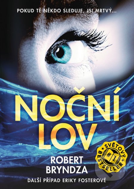 Noční lov - Robert Bryndza, Grada, 2017