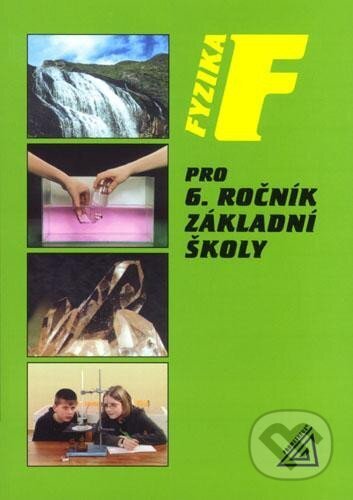 Fyzika pro 6. r. ZŠ - Jiří Bohuněk, R. Kolářová, Spoločnosť Prometheus, 2024