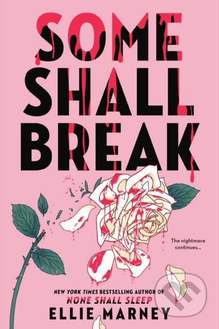 Some Shall Break - Ellie Marney, Little, Brown, 2024