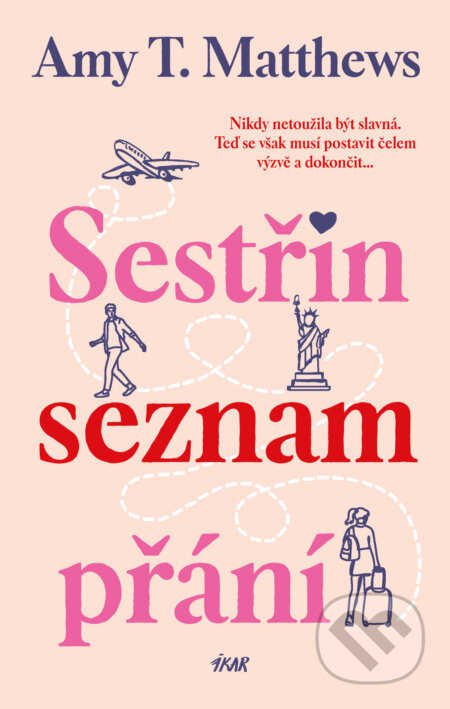 Sestřin seznam přání - Amy T. Matthews, Ikar CZ, 2024