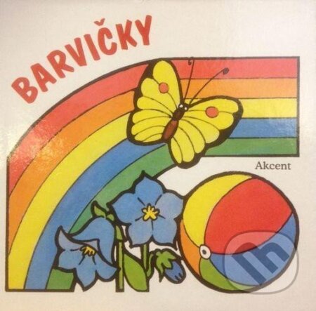 Barvičky - leporelo - Ludmila Šnajderová, Akcent, 2019