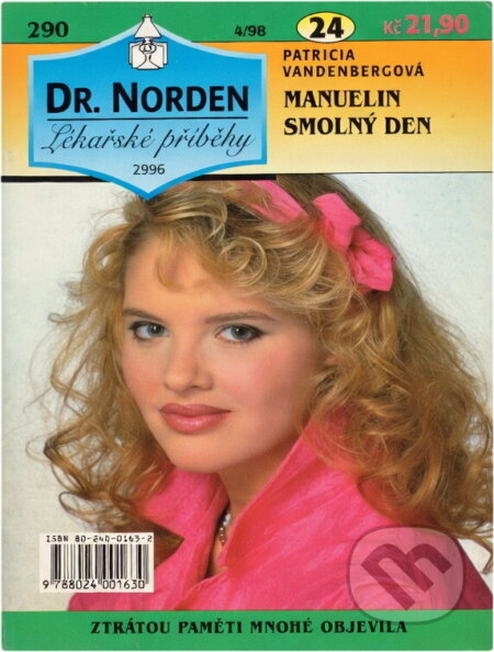 Kniha: Manuelin smolný den (Patricia Vandenberg). , 1998
