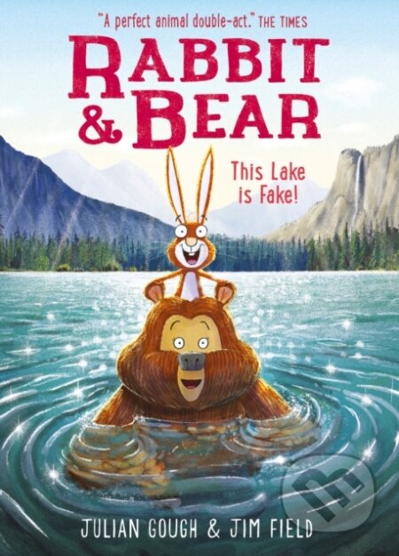 This Lake is Fake! - Julian Gough, Jim Field (ilustrátor), Hodder Children&#039;s Books, 2024